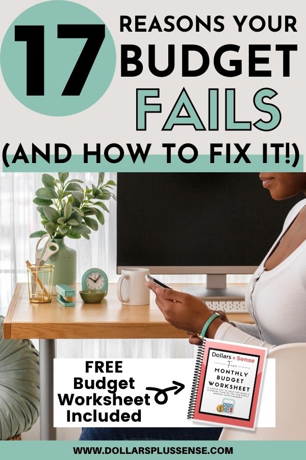 17 Sure Reasons Why Budgets Fail (And Best Way To Fix It)