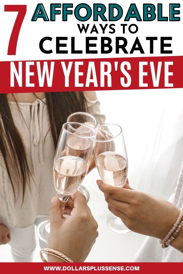 7 Inexpensive Ways To Celebrate New Years Eve At Home