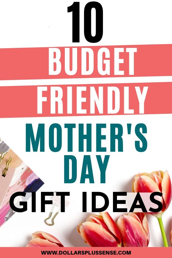 budget friendly mother's day gift ideas pins