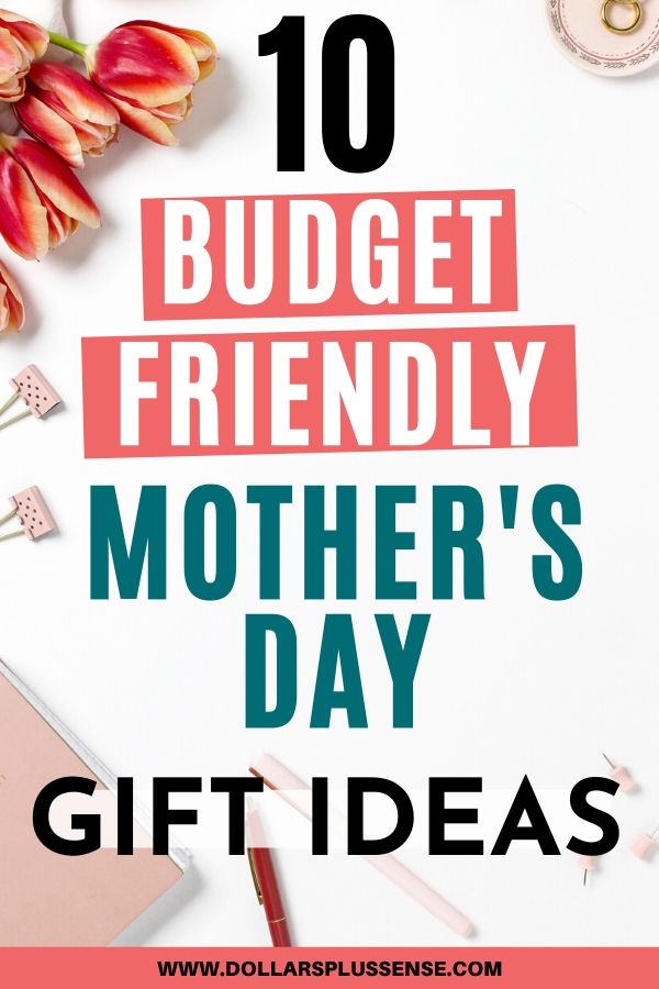 budget friendly mother's day gift ideas pins