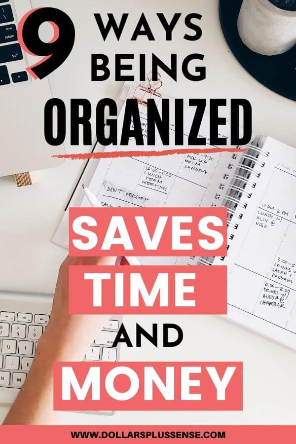 how being organized saves time and money pin