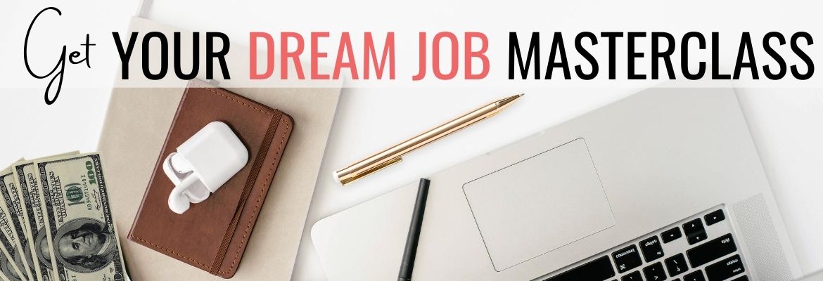 Get Your Dream Job Masterclass Dollars Plus Sense 