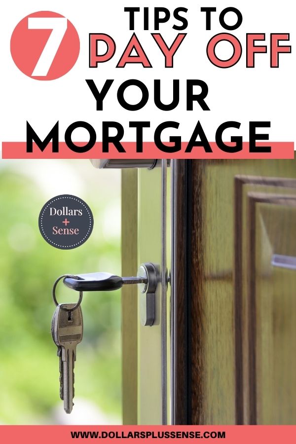 7 Best Ways To Pay Off Your Mortgage Early And Be Financially Free