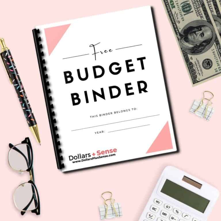 FREE Printable Budget Binder to Organize Your Finances - DOLLARS PLUS SENSE