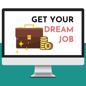 Get Your Dream Job
