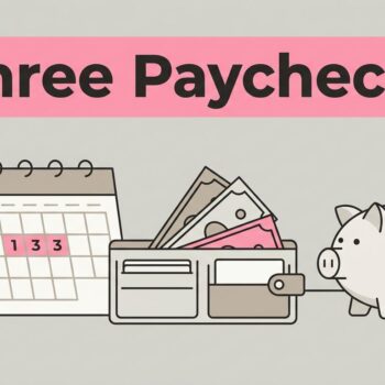 How to Budget a Three-Paycheck Month Without Wasting It